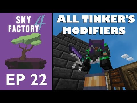 ALL TINKER'S MODIFIERS In SkyFactory 4 | Part 22