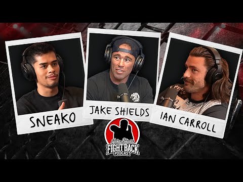 Re-Release: Ian Carroll, Sneako, and Jake Shields - Fight Back Ep. 1