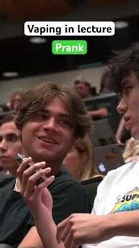 Lofe: vaping in lecture pranks - like and subscribe