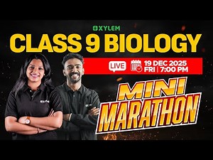 Class 9 Christmas Exam : Biology | MINI MARATHON | Xylem Class 9