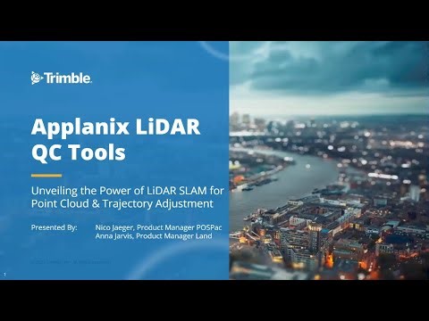 Applanix LiDAR QC: SLAM for point cloud & trajectory adjustment | Webinar