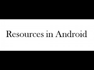 Layouts and Drawable Resources