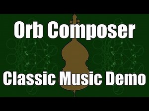 Orb Composer Playthrough - Classical music with custom rhythm