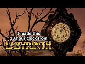 Making a 13 Hour Clock from Jim Henson's Labyrinth - Prop Replica Build