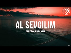 Semicenk & Funda Arar - Al Sevgilim - (slowed & reverb)