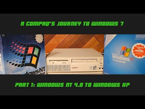 Windows NT 4.0 To Windows 7: A Compaq's Journey - Part 1