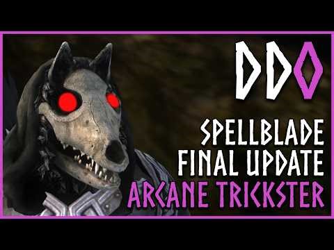 My Spellblade Arcane Tricksters Final Update - Dungeon & Dragons Online