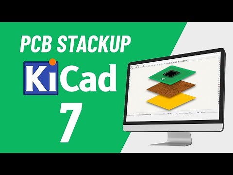 #7 How To setup PCB STACKUP in KiCad 7.0 | #PCBCupid