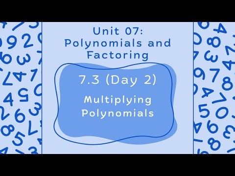 Lesson 7.3 (Day 2): Multiplying Polynomials - Algebra 1