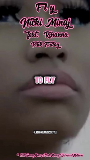Nicki Minaj feat. Rihanna - Fly