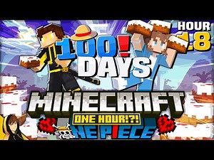 100 DAYS DONE & BEST DEVIL FRUIT FOUND!?! | Minecraft - [One Hour One Piece #18]