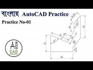 Autocad 2D Practice in Bangla | Practice-01 | CAD Builder
