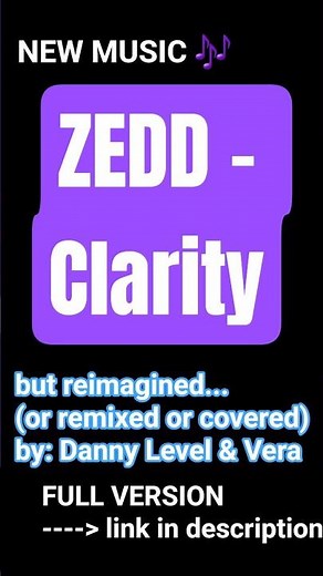 Zedd CLASSIC ' Clarity ' Reimagined by Danny Level #edm #remix #nye