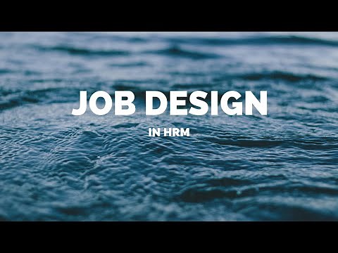 JOB DESIGN | FACTORS | APPROACHES