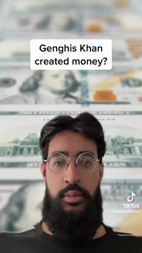 Genghis Khan's Influence on Currency Creation Throughout History