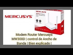 Mercusys MW300D - Bandwidth Control * Guest Network * well explained