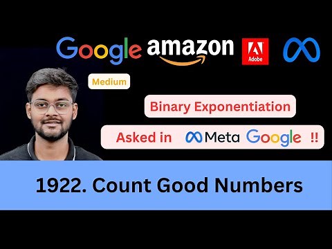 LeetCode 1922 Count Good Numbers | Binary Exponentiation | Detailed Explanation | Google Meta
