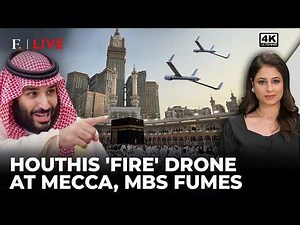 'Mecca Targeted?': Saudi Shoots Down Houthi Drone, Issues 'Red Line' Warning | Firstpost Live