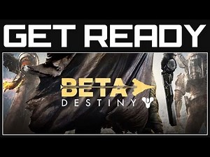 Destiny Beta - Get Ready! | Destiny Beta Gameplay