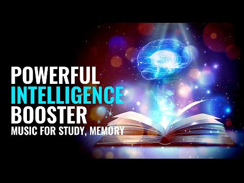 Creativity Music: Increase IQ & Intelligence, Brain Music for Intelligence