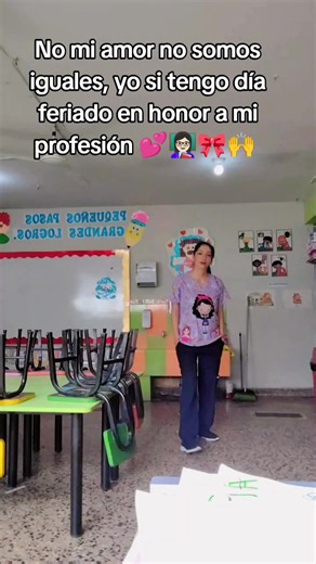 No mi amor no somos iguales: yo tengo feriado por ser maestra