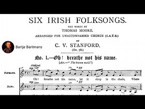 Charles Villiers Stanford - 6 Irish Folksongs, Op. 78 (1901)