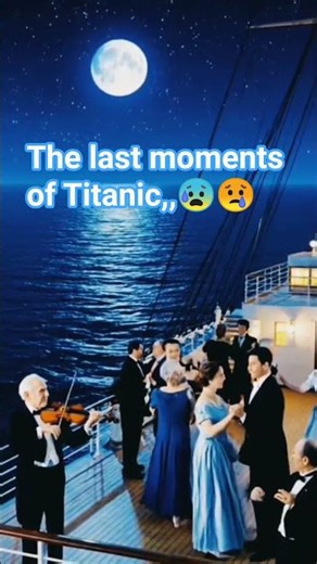 the last party of titanic,, 😰😰#shots#titanic