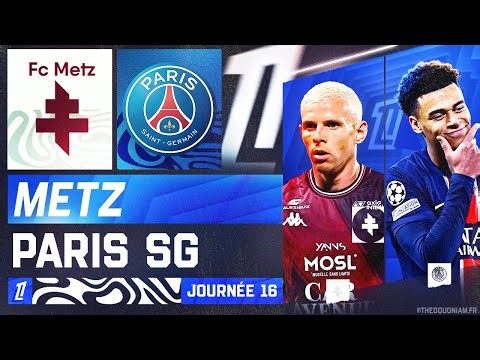 🔴 METZ - PSG : 2 - 3 | 🟣​​⚪​ LE FCM POUR UN MATCH DE GALA FACE A PARIS 🔴🔵​ | LIGUE 1 - LIVE/DIRECT