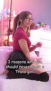 Evelyn Gonzalez | 3 reasons to never trust a Trans Girl...🤭🤭🤭 . . . another remake of some of my femboy content, bc why not update it 😂 . . . . .#funny... | Instagram
