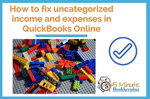 How to fix Uncategorized Income and Expenses in QuickBooks Online
