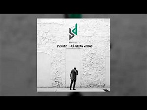 Pushaz - Aš Matau Veidus