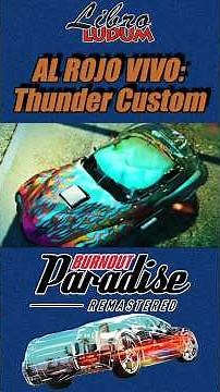 #shorts | Burnout Paradise Remastered | CARRERA AL ROJO VIVO: Thunder Custom | LibroLudum