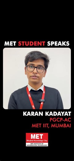 From mastering the fundamentals to building industry-ready solutions, the PGCP-AC journey at MET Institute of Information Technology is designed to transform careers. Hear from Karan Kadayat, PGCP-AC student at MET Institute of Information Technology, as he shares how structured learning, exposure to technologies like C, C , Java, Spring Boot, full-stack development, microservices, and gRPC, along with continuous faculty guidance, helped him gain confidence, clarity, and a strong industry mindse