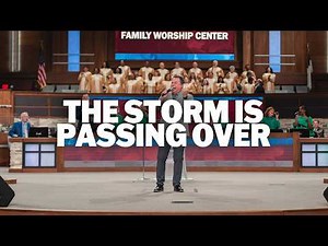The Storm Is Passing Over (LIVE) | FWC Resurrection Choir & Singers