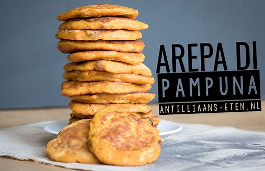 Arepa di Pampuna - Antilliaanse pompoenpannenkoeken