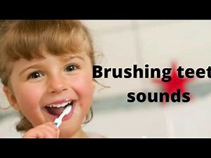 Brushing teeth sounds (1 hour)