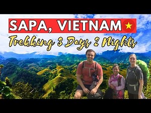 Sapa Trekking 3 Days 2 Nights ( Vietnam Travel): Detailed instructions.