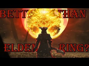 I played Bloodborne to see if its Better than Elden Ring