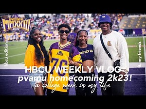 hbcu weekly vlog: pvamu homecoming 2k23! parties, p3 & campus events, classes, ft. my friends