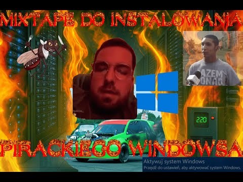 █▬█ █ ▀█▀ MIXTAPE DO INSTALOWANIA PIRACKIEGO WINDOWSA *aktywuj system windows*