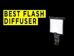 Best Flash Diffuser - 2022