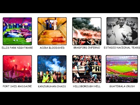 The Most Dangerous Stadium Disasters in Football History