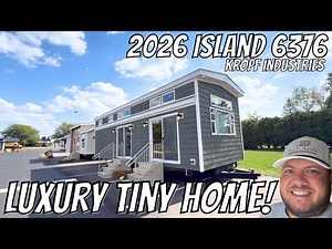 LUXURY Tiny Home / Park Model | 2026 Island 6376 | Kropf Industries