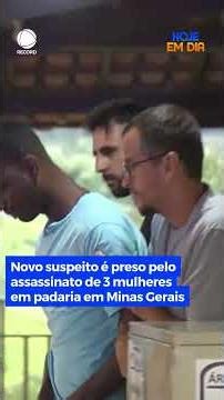 Novo suspeito é preso pelo assassinato de 3 mulheres em padaria em Minas Gerais #HojeEmDia #Shorts
