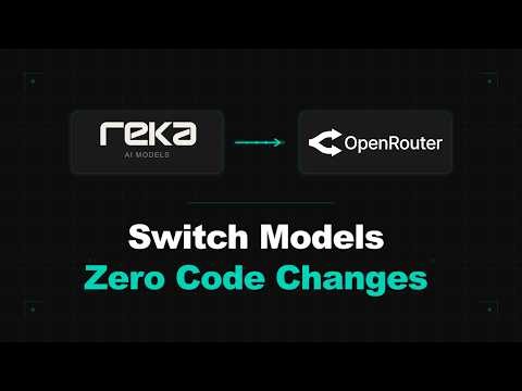 Switch AI Models Without Changing Your Code — Reka Edge on OpenRouter