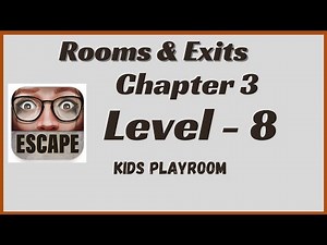 🔍 Rooms and Exits Kids Playroom | Chapter 3 Level 8 Walkthrough 🧩