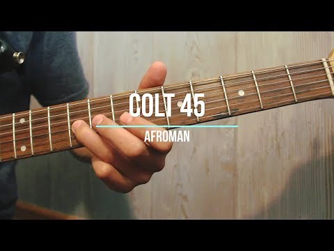 Colt 45 by Afroman guitar cover