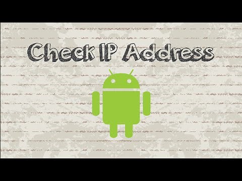 How to check IP address Android phone / tablet