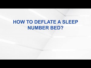 How to deflate a Sleep Number bed?