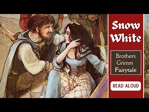 🍎 Snow White—Fairytale Kids Book Brothers Grimm Read Aloud Fantasy Adventure Classic